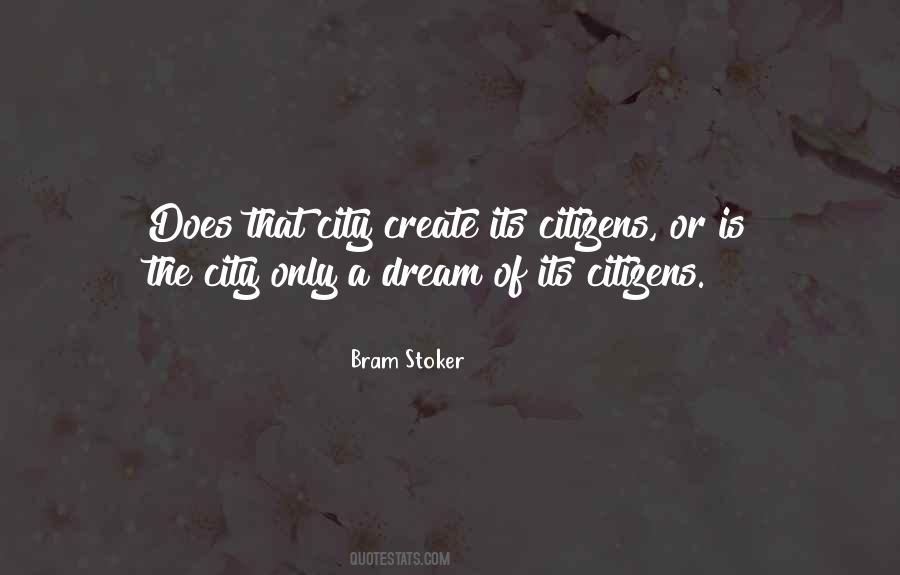 Dream City Quotes #471988