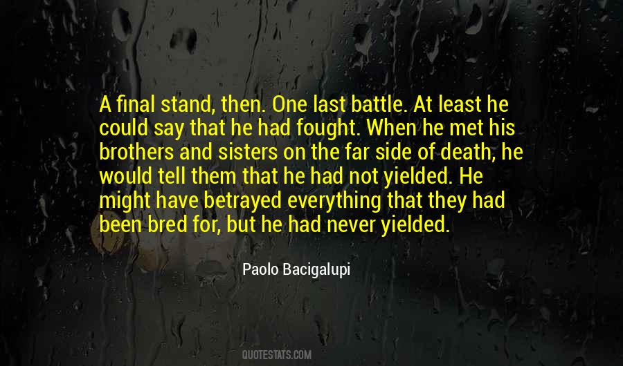 Last Everything Quotes #1015160