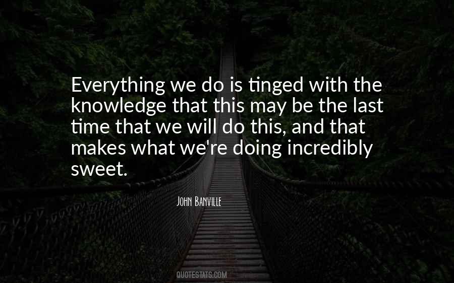 Last Everything Quotes #1050833