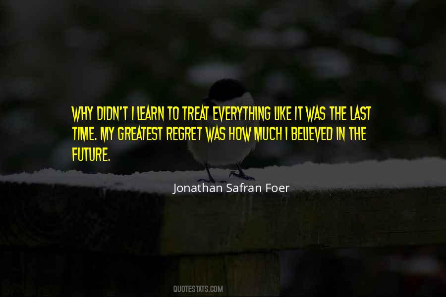 Last Everything Quotes #1441020