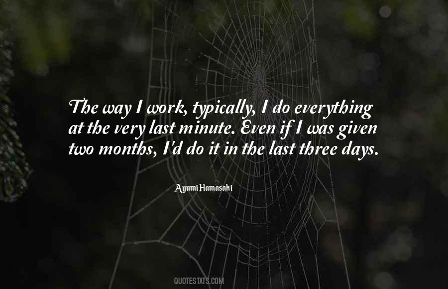 Last Everything Quotes #1499969