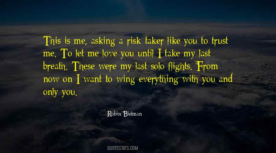 Last Everything Quotes #1553142
