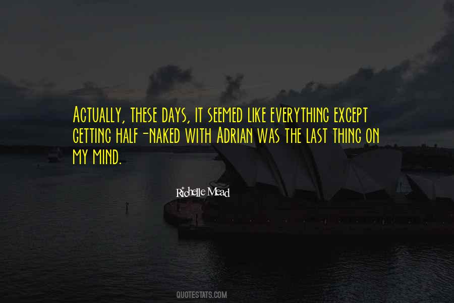 Last Everything Quotes #364244