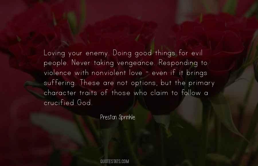 Evil For Good Quotes #259904