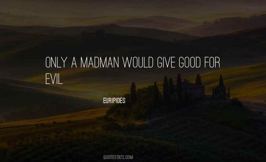 Evil For Good Quotes #90912