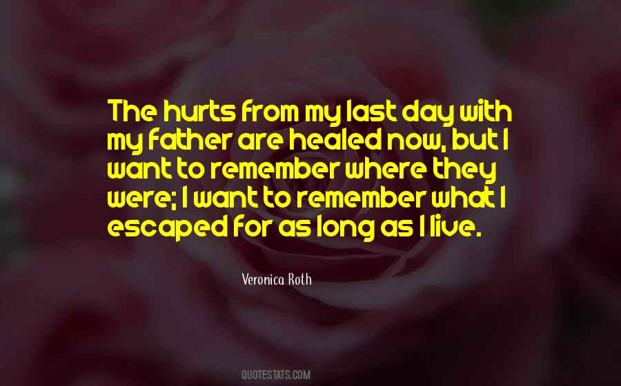 It Hurts To Remember Quotes #1437523