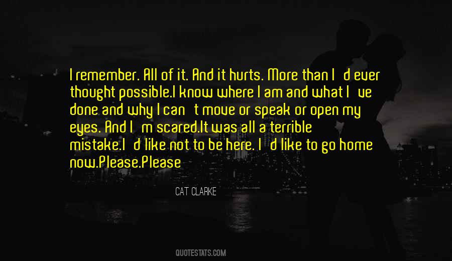 It Hurts To Remember Quotes #1813611