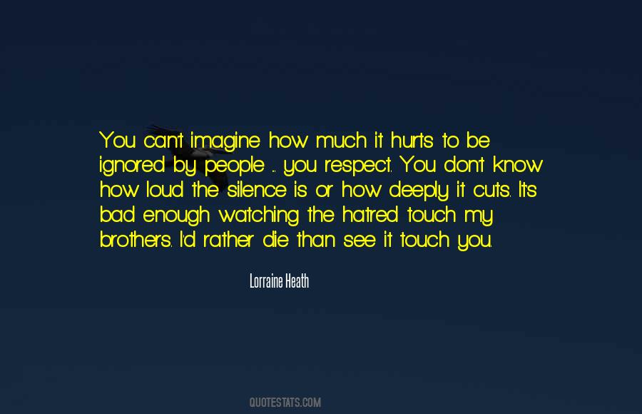 It Hurts To Remember Quotes #471441
