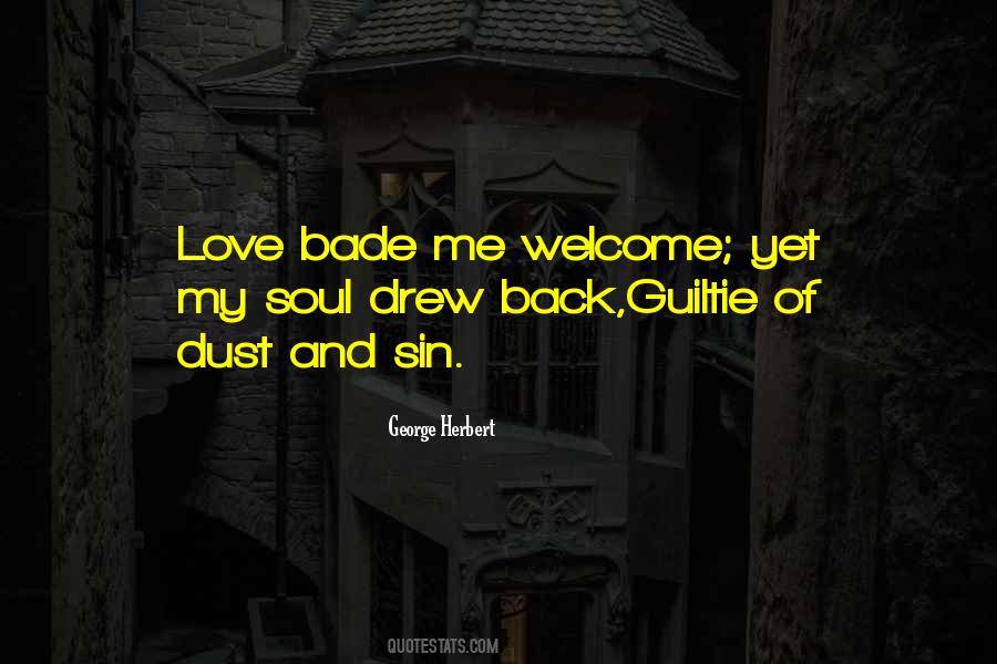 Love Welcome Quotes #1004557