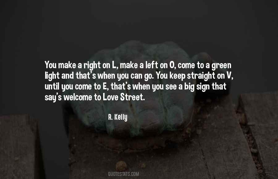 Love Welcome Quotes #1342240