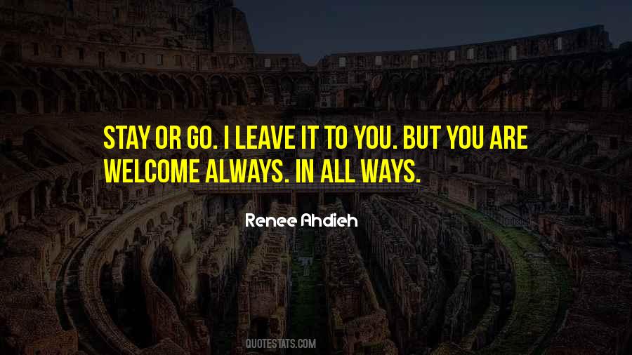 Love Welcome Quotes #1378311