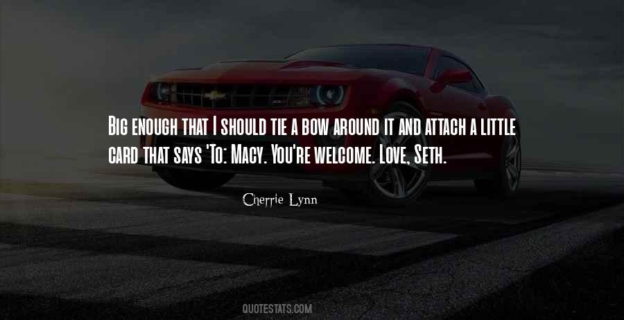 Love Welcome Quotes #1762562