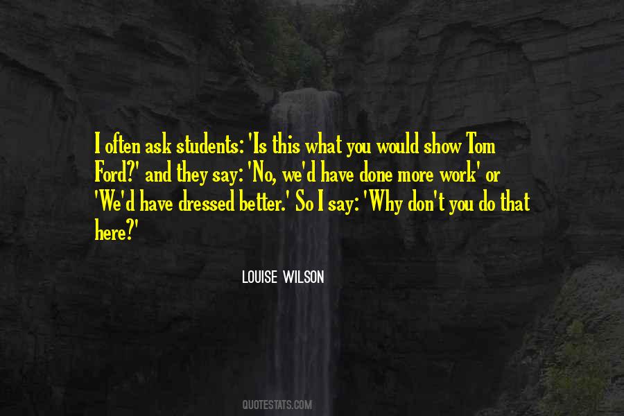 Why Do We Work Quotes #1484864