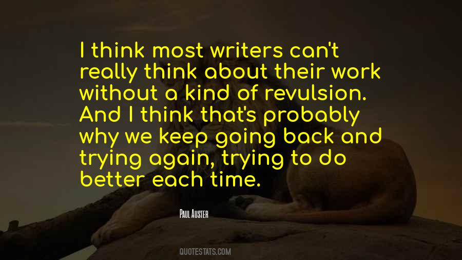 Why Do We Work Quotes #1630630