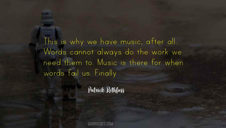 Why Do We Work Quotes #1693874