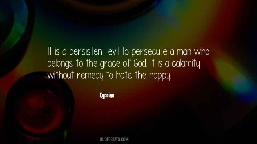 Evil Hate Quotes #1084259