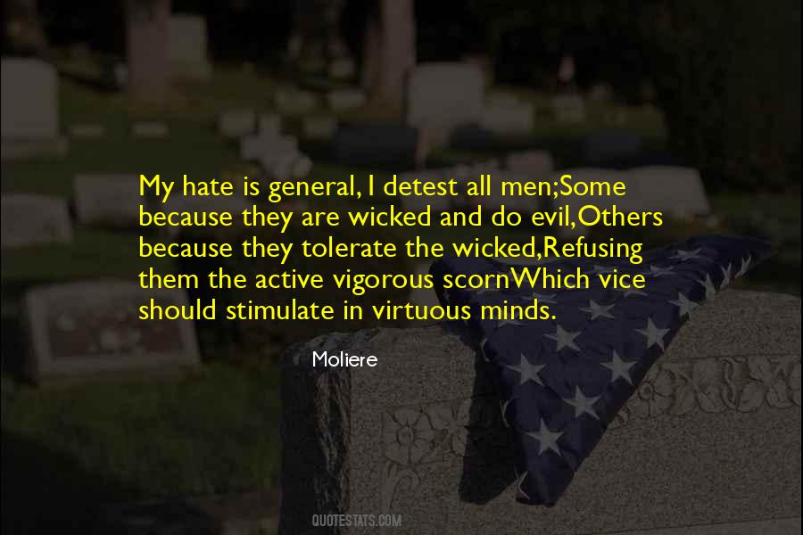 Evil Hate Quotes #1322312