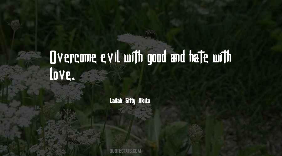 Evil Hate Quotes #1393647