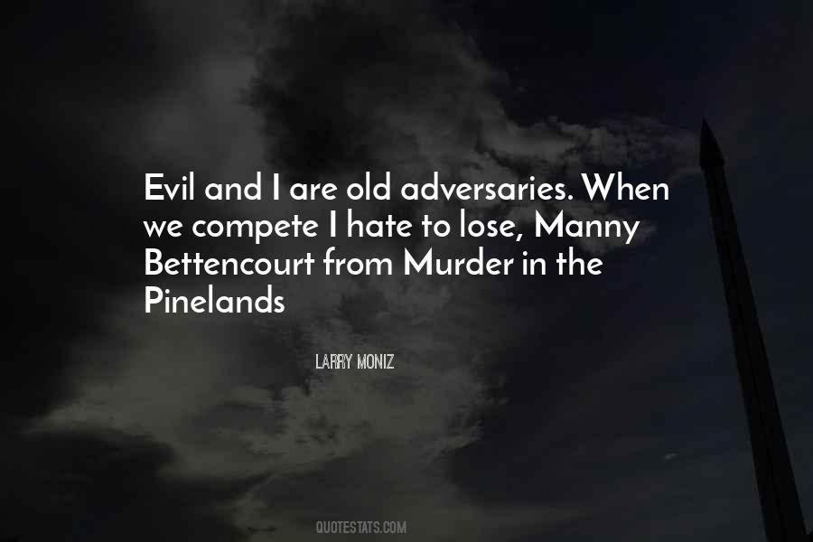 Evil Hate Quotes #357143