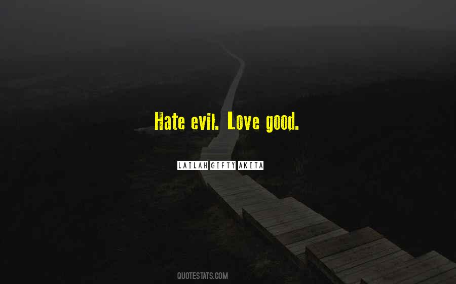 Evil Hate Quotes #951114