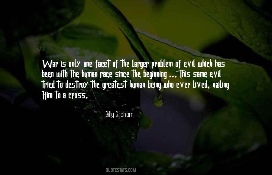 Evil Human Race Quotes #1084434