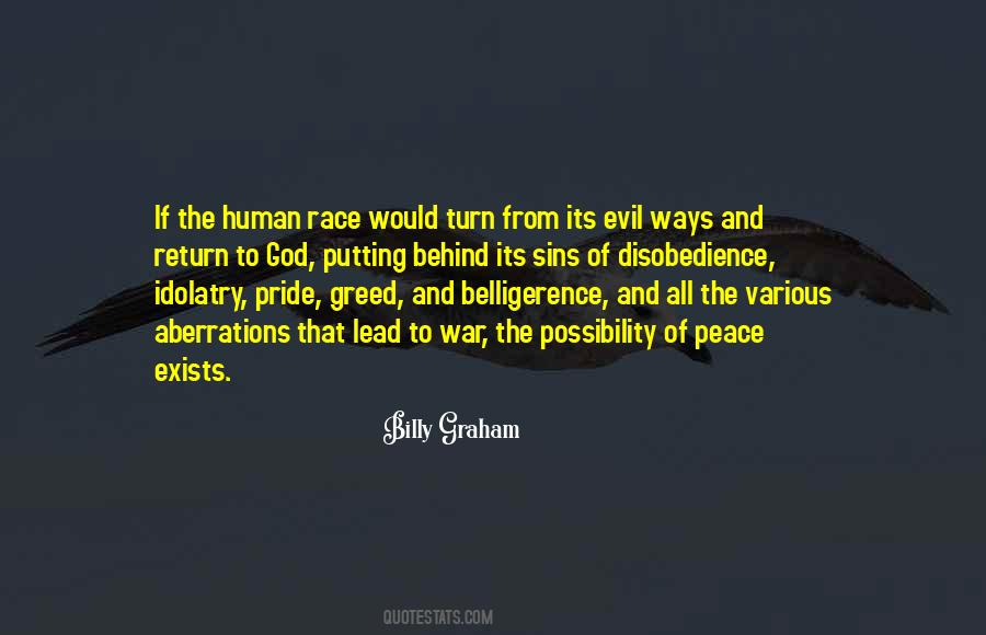Evil Human Race Quotes #1503319