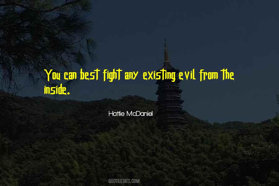 Evil Inside You Quotes #1127675