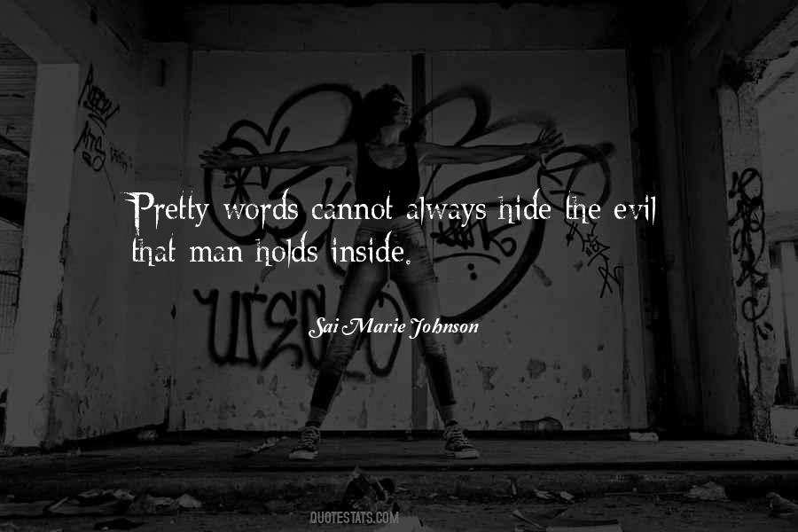 Evil Inside You Quotes #1343860