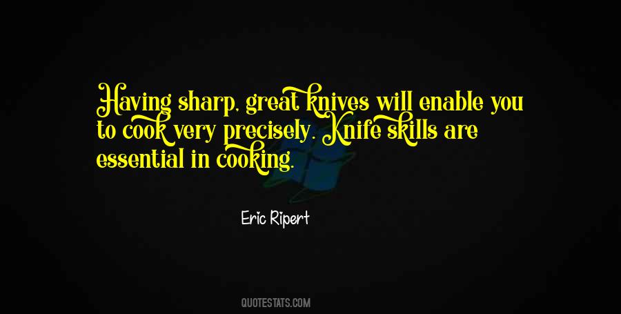 Sharp As A Knife Quotes #1755413