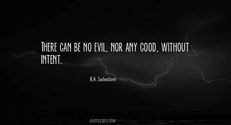 Evil Intent Quotes #219197