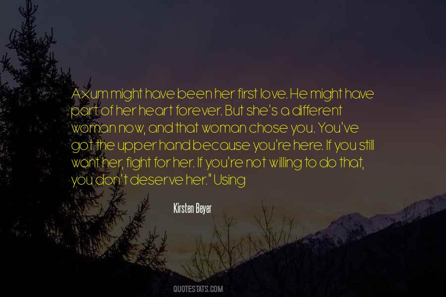 She Got You Quotes #1287667