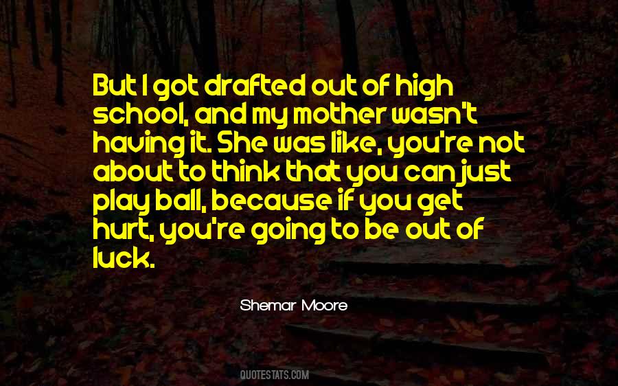 She Got You Quotes #1357967