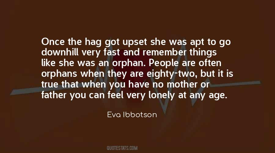 She Got You Quotes #1541124