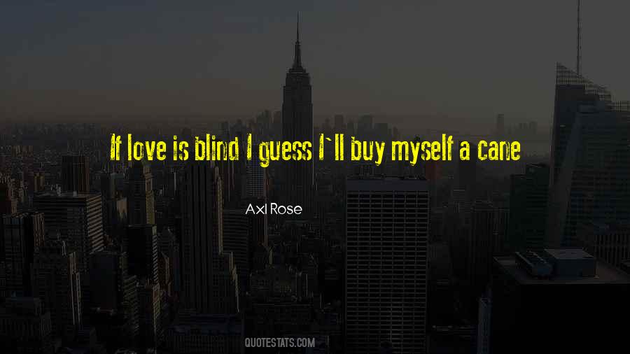 Love Is A Rose Quotes #1713563