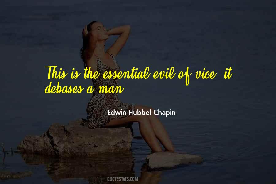 Evil Of Man Quotes #143525