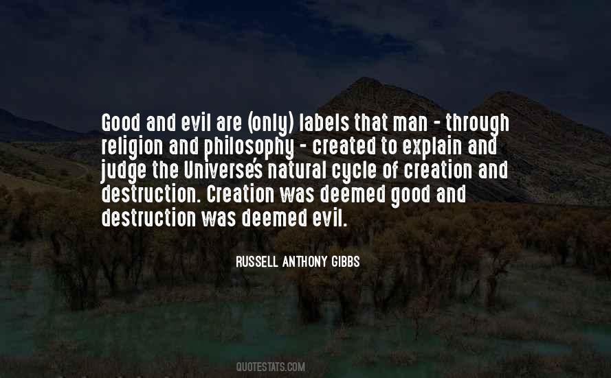 Evil Of Man Quotes #372272