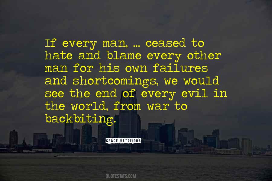 Evil Of Man Quotes #396953