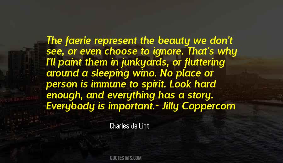 See The Beauty In Everything Quotes #1347494