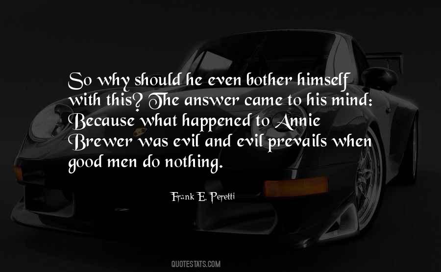 Evil Prevails Quotes #1316170