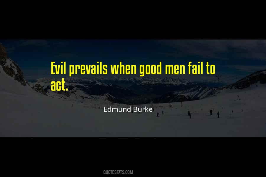 Evil Prevails Quotes #1843783
