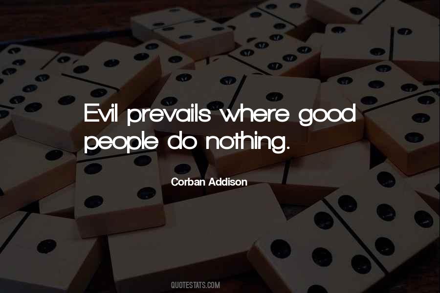Evil Prevails Quotes #291688