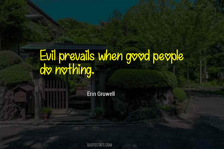 Evil Prevails Quotes #812411