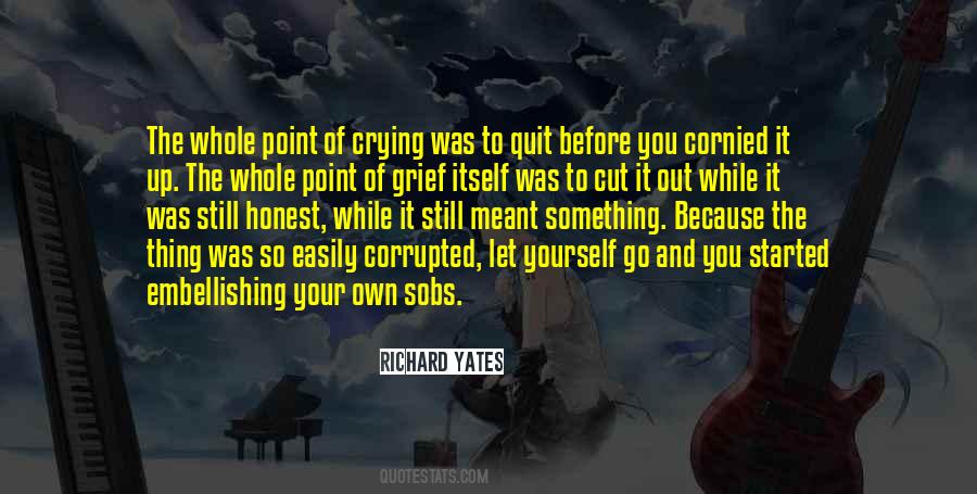 Let Yourself Cry Quotes #585034