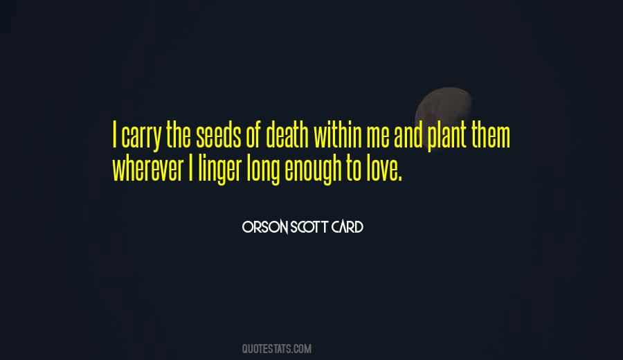 Seeds Love Quotes #1274222