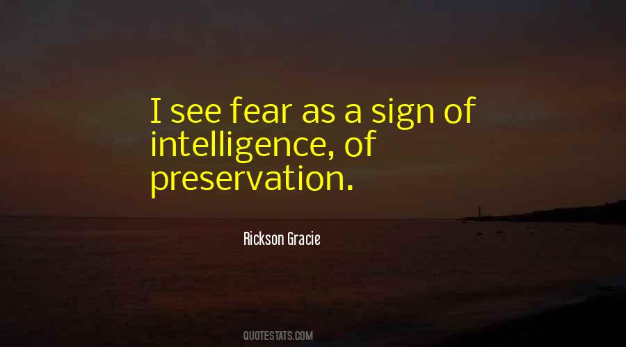 Quotes About Fear Intelligence #1763865