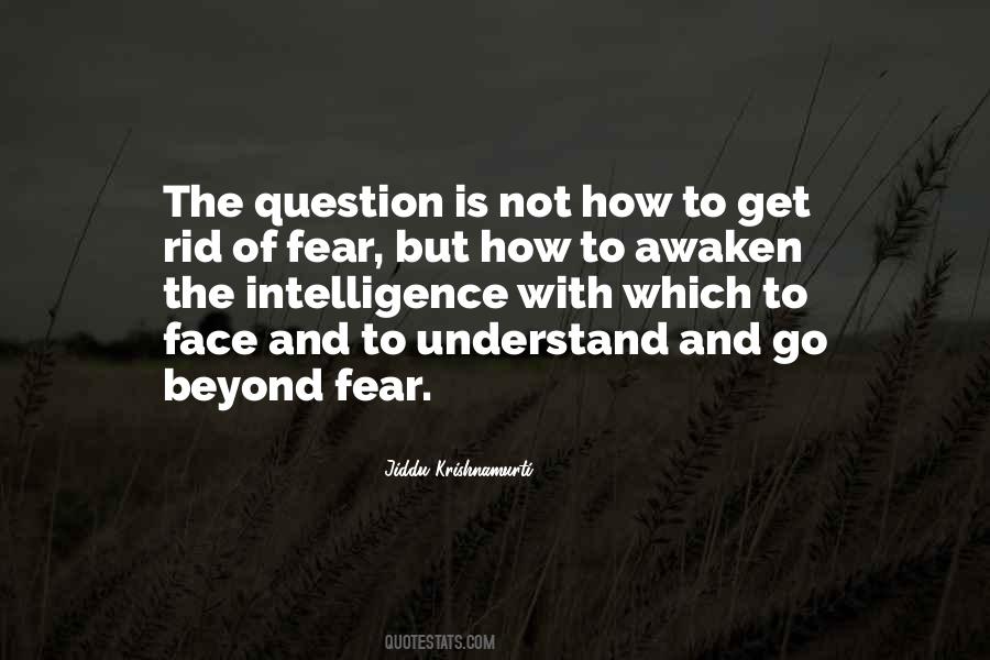 Quotes About Fear Intelligence #1802078
