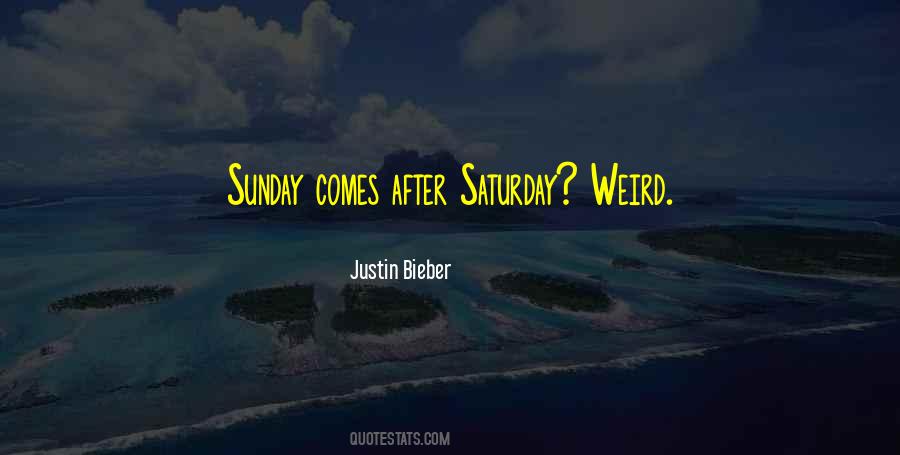 Saturday Saturday Quotes #141330