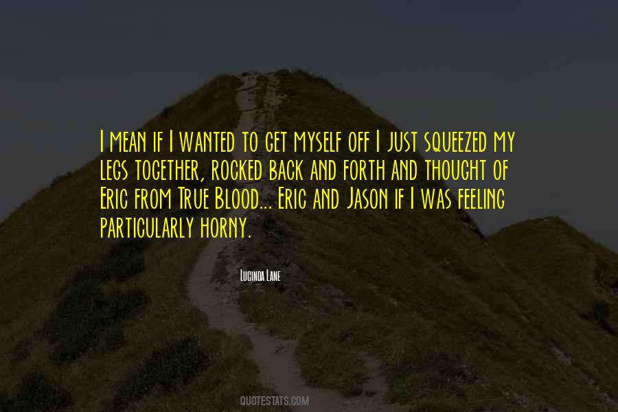 True Blood Eric Quotes #1106576