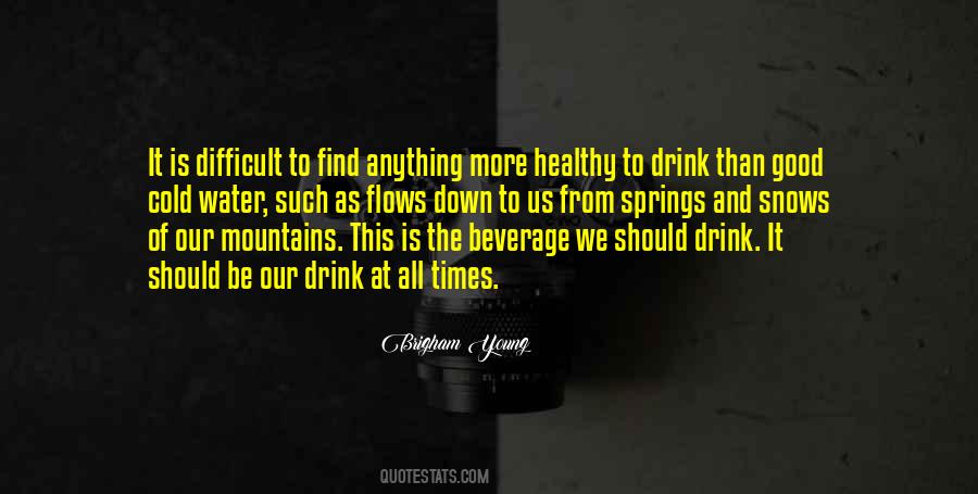 Drink More Water Quotes #935542