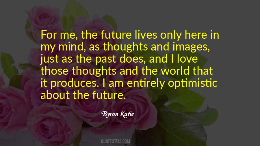 I Am Optimistic Quotes #665450